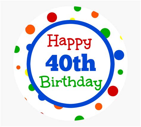 40th Birthday Png Happy 40th Birthday Png Transparent Cartoon Free