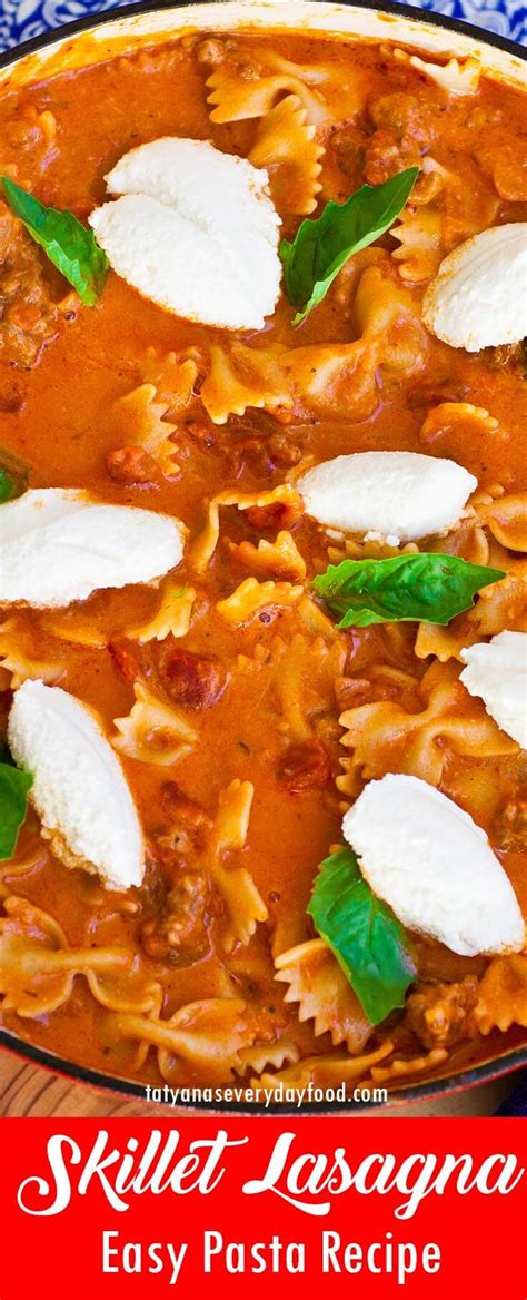 Easy Skillet Lasagna Recipe Video Tatyanas Everyday Food