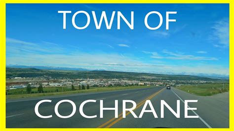 The Town Of Cochrane Alberta Youtube