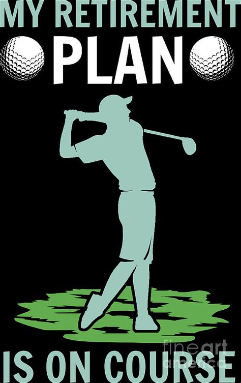 Retired Golf Player Golfer Club Retirement Plan Digital Art By