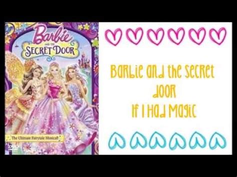 I want it all — barbie and the secret door. Barbie and the Secret Door - If I Had Magic w/lyrics - YouTube