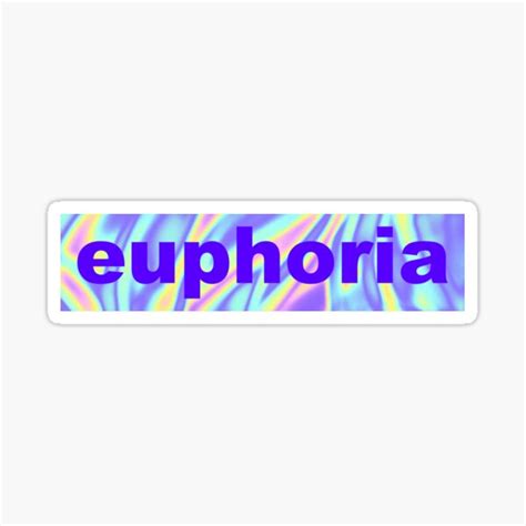 Euphoria Sticker By Elena Graphic Redbubble