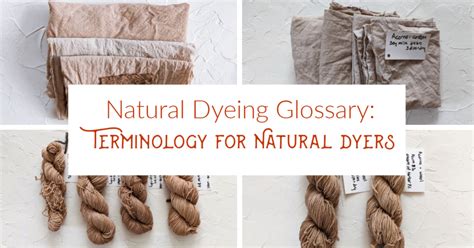 Natural Dyeing Glossary Terminology For Natural Dyers Textile Indie