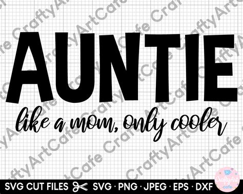 Auntie Svg Aunt Svg Cut File For Cricut For Shirts Png Etsy