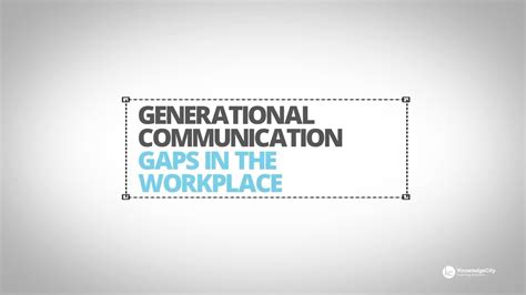 Generational Communication Gaps In The Workplace Youtube