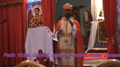 Ethiopian Orthodox Perth Kidus Gabriel Church Mekurab By Kesis Zenawe