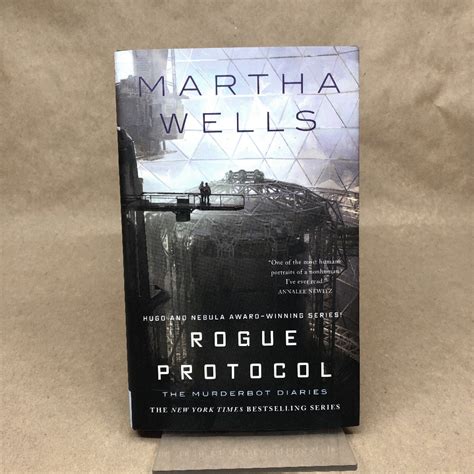 Rogue Protocol The Murderbot Diaries The Murderbot Diaries 3 By Wells Martha Fine