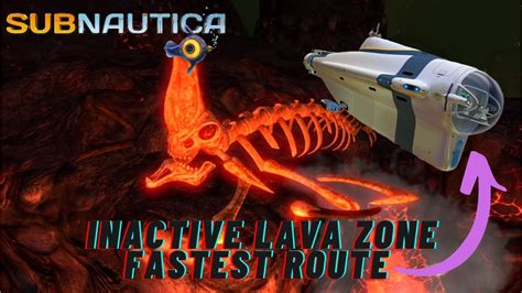Fastest Way To Inactive Lava Zone Subnautica Guide 2022 YouTube