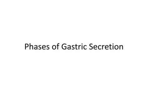 Ppt Phases Of Gastric Secretion Powerpoint Presentation Free
