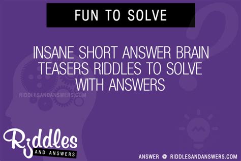 30 Insane Short Brain Riddles With Answers To Solve Puzzles And Brain