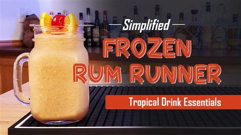Simplified Frozen Rum Runner Tropical Drink Essentials Youtube