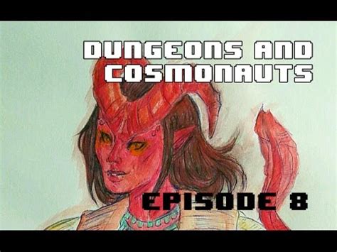 ‧ monthly a special thanks reward picture. Dungeons and Cosmonauts: Episode 8 - Finding the Goblin Caves - YouTube