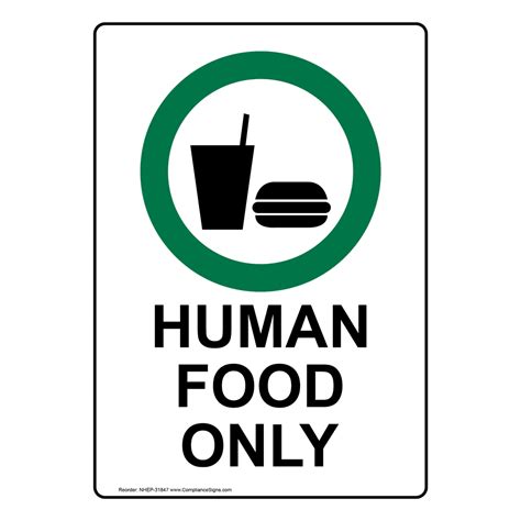 Human Food Only Sign With Symbol Nhe 31847