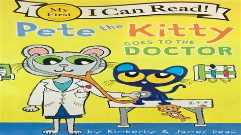 Pete The Kitty Goes To The Doctor Read Aloud Story Youtube
