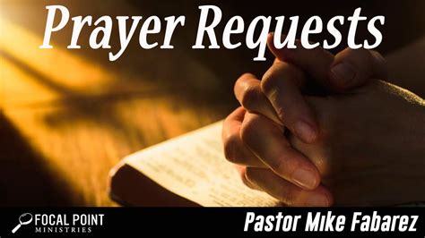 Prayer Requests Focal Point Ministries