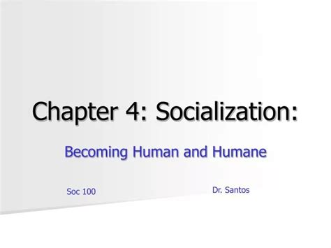 Ppt Chapter 4 Socialization Powerpoint Presentation Free Download