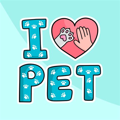 I Love Pet I Love My Pet Symbolic Inscription Icon Vector