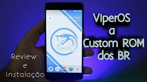 This allows every community to develop and customize rom for their. ViperOS a Custom ROM dos BR (REVIEW E INSTALAÇÃO) Devices na descrição do video - YouTube