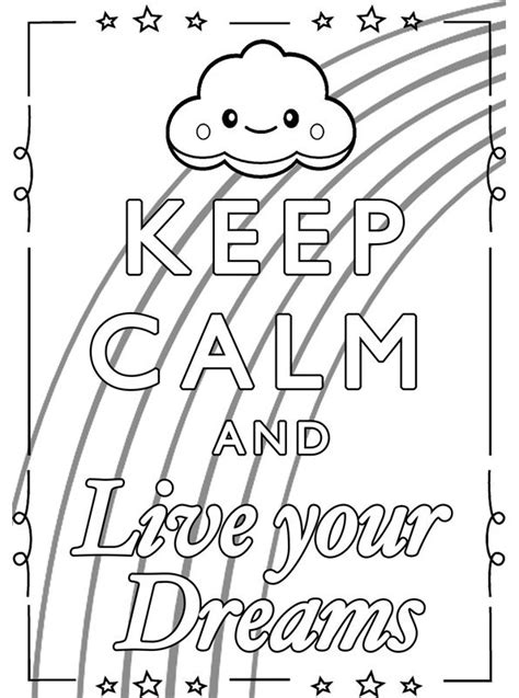 Kids N Coloring Page Keep Calm Keep Calm And Live Your Dreams