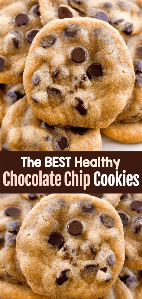 The Best Healthy Chocolate Chip Cookies Juicygoofy