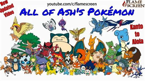 All Of Ashs Pokemon Kanto To Alola New Updated Video Youtube
