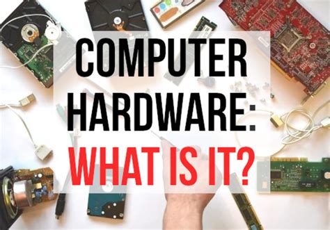 What Is Computer Hardware Definition Plus 20 Examples Turbofuture