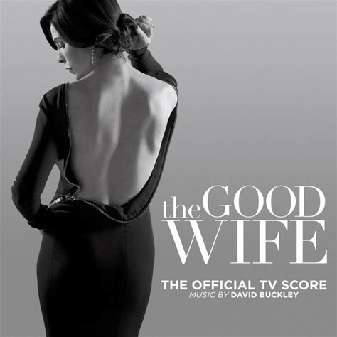 The Good Wife The Official Tv Score Album By David Buckley Spotify