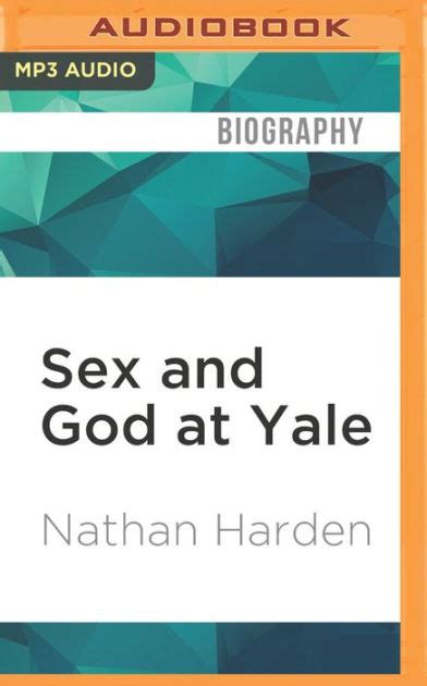 Sex And God At Yale Porn Political Correctness And A Good Education