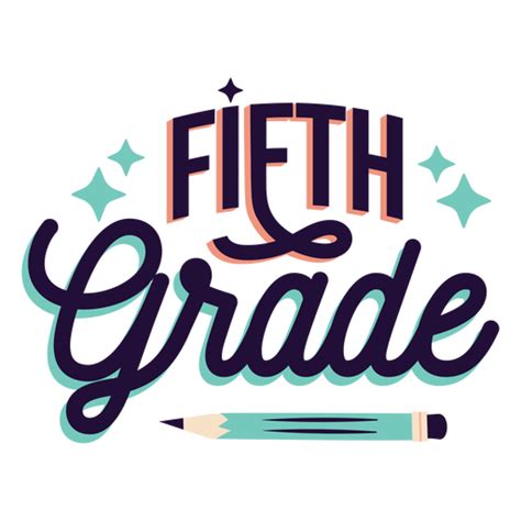 Fifth Grade Badge Sticker Transparent Png And Svg Vector File