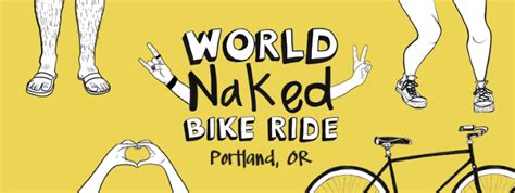 The World Naked Bike Ride Has Made It To Portland Again Click Here To
