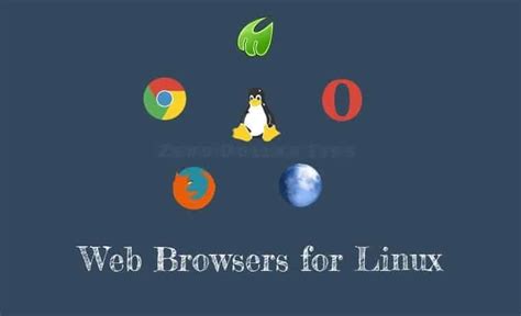 Top 10 Best Web Browsers For Linux 2017
