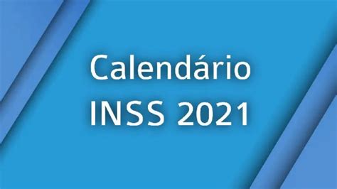 Calendário do INSS Saiba quais grupos recebem nessa quinta