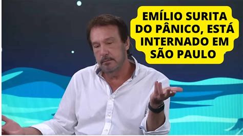 Em Lio Surita Do P Nico Est Internado Em S O Paulo Youtube