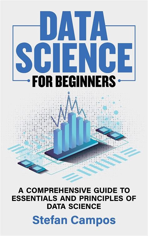 Buy Data Science For Beginners A Comprehensive Guide To Essentials And