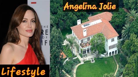 Angelina Jolie Lifestyle 2020 Biography Career Net Worth And House