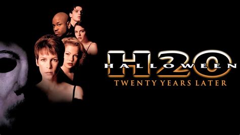 Halloween H20 20 Years Later 1998 Watchrs Club