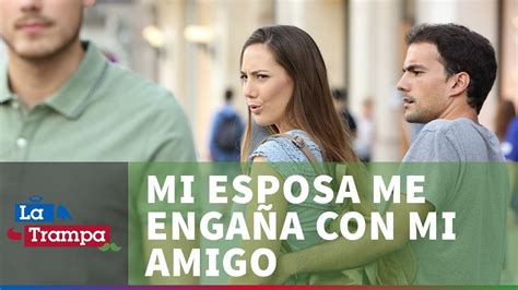 Como Saber Si Mi Mujer Me Engana Con El Vecino Sitios Online Para