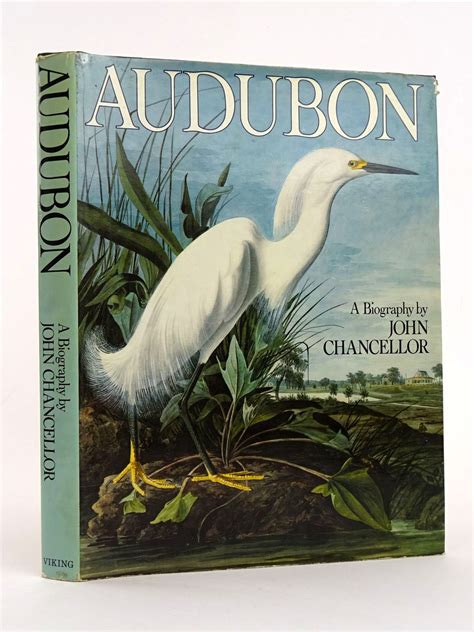 Audubon A Biography Chancellor John Illus By Audubon John James