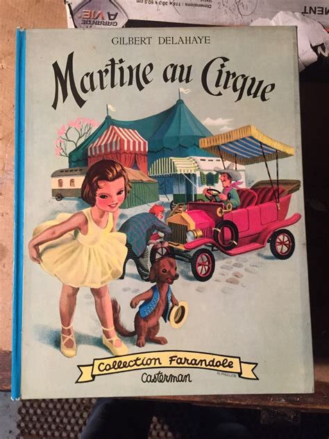 martine au cirque aquarelles de marcel marlier gilbert marcel delahaye books