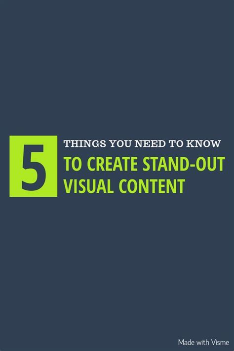 The Words 5 Things You Need To Know To Create Stand Out Visual Content