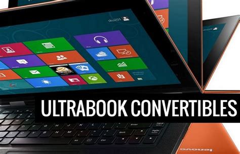 Why buy a laptop and a tablet separately when you can get both in one device? Best 25 2-in-1 laptops - ultrabook convertibles and tablet ...