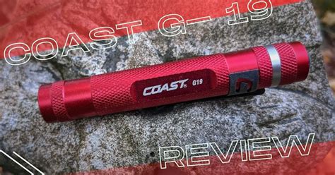 Coast G19 Flashlight Review
