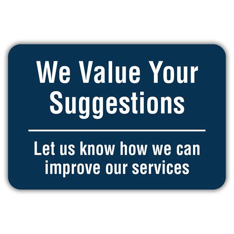 We Value Your Suggestions American Sign Company