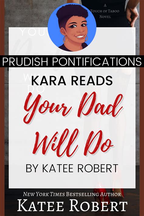Prudish Pontifications Kara Reads Your Dad Will Do By Katee Robert