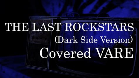 The Last Rockstars Dark Side Version Covered Vare Youtube