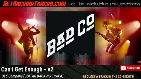 Bad Company Cant Get Enough V2 Guitar Backing Track Youtube