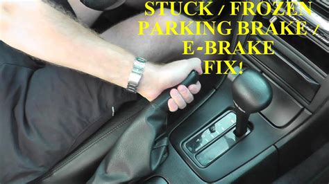 Fixing A Stuck Parking Brake Or Emergency E Brake With Basic Hand Tools Youtube