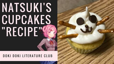 Doki Doki Literature Club Inspired Recipe How To Make Natsukis Cupcakes