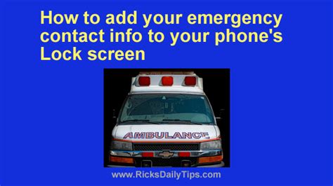 How To Add Emergency Contact Info To Your Phones Lock Screen
