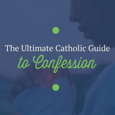 The Ultimate Catholic Guide To Confession Catholic World Mission